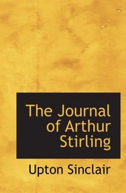 The Journal of Arthur Stirling: The Valley of the Shadow