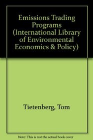 The Implementation and Evolution of Emissions Trading (International Library of Environmental Economics and)