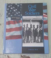 Civil War Soldiers (African-American Soldiers)