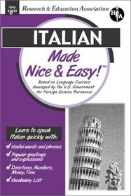 Italian Made Nice & Easy (Languages Made Nice & Easy)