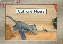 Cat and Mouse, Level 2 Grade K: Rigby PM Platinum, Leveled Reader (Levels 1-2) (PMS)