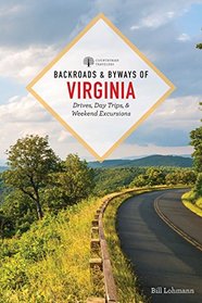 Backroads & Byways of Virginia: Drives, Day Trips, and Weekend Excursions (2nd Edition)  (Backroads & Byways)