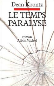 Le Temps Paralyse (Lightning) (French)