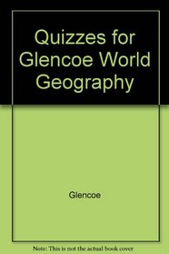Quizzes for Glencoe World Geography