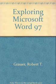 Exploring Microsoft Word 97