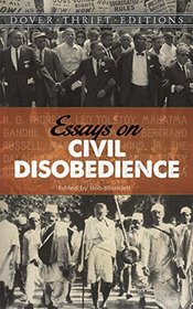Essays on Civil Disobedience (Dover Thrift Editions)