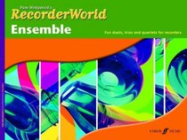 RecorderWorld Ensemble (Faber Edition: Recorderworld)