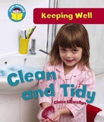 Clean and Tidy (Start Reading: Keeping Well)