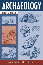 Archaeology: The Comic : The Comic