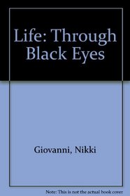 Life: Through Black Eyes