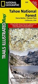 Tahoe National Forest - Sierra Buttes & Donner Trails Illustrated Map # 805 (National Geographic Maps: Trails Illustrated)