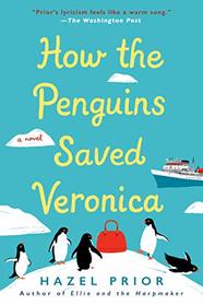 How the Penguins Saved Veronica (Veronica McCreedy, Bk 1)