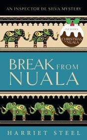 Break from Nuala (The Inspector de Silva Mysteries)