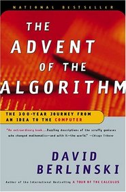 The Advent of the Algorithm: The 300-Year Journey from an Idea to the Computer