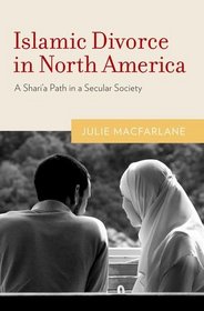 Islamic Divorce in North America: A Shari'a Path in a Secular Society
