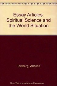 Early Articles: Spiritual Science and the World Situation