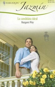 La Candidata Ideal (Promoted: Nanny to Wife) (Spanish Edition)