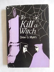 To Kill a Witch