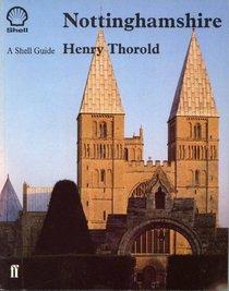 Nottinghamshire (A Shell Guide)