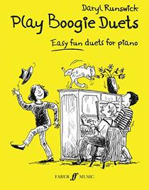 Play boogie duets: Easy duets in rock, jazz and pop style for piano or electric keyboard