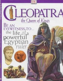 Cleopatra: The Queen of Kings (Discoveries)