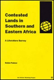 Contested Land in Eastern and Southern Africa (Oxfam Working Papers Series)