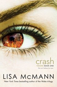 Crash (Visions, Bk 1)