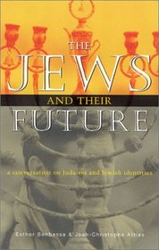 The Jews and Their Future: A Conversation on Judaism and Jewish Identities