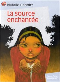 LA Source Enchantee (French Edition)