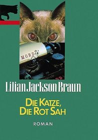 Die Katze, die rot sah (The Cat Who Saw Red) (Cat Who...Bk 4) (German)