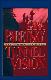 Tunnel Vision (V.I. Warshawski, Bk 8) (Audio Cassette) (Unabridged)