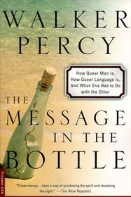The Message in the Bottle: How Queer Man is, How Queer Language Is, and What One Has to Do With the Other
