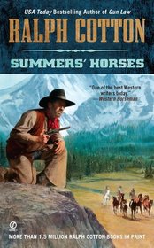 Summers' Horses (Ralph Cotton Western Series)