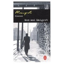 Mon Ami Maigret