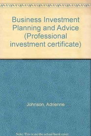 Business Investment Planning & Advice (Bankers Workbook Series)