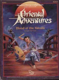 Blood of the Yakuza (Advanced Dungeons & Dragons/Oriental Adventures Module OA4)