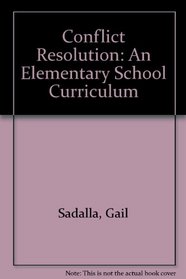 Conflict Resolution For The Elementary Classroom (Field Test Version)