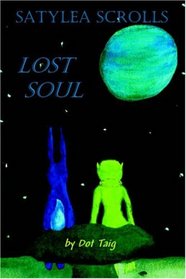 Satylea Scrolls: Lost Soul