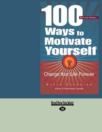 100 Ways to Motivate Yourself