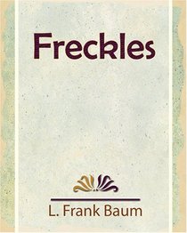 Freckles - 1916