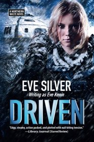 Driven: A Northern Waste Novel (Volume 1)