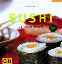 Sushi. Der pure Genu.