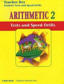 Teacher Key Student Tests and Speed Drills A Beka Arithmetic 2