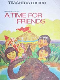 A time for friends (Holt basic reading)