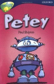 Oxford Reading Tree: Stage 14: TreeTops: New Look Stories: Petey (Oxford Reading Tree Treetops)