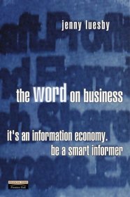 The Word on Business: It's an Information Economy - Be a Smart Informer