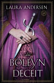 The Boleyn Deceit (Boleyn, Bk 2)