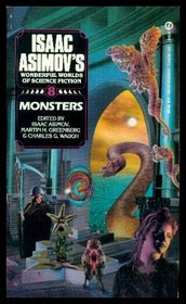 Monsters (Isaac Asimov's Wonderful Worlds of Science Fiction, No 8)