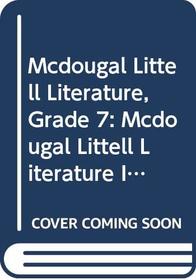 Mcdougal Littell Literature Illinois Edition 2008