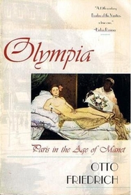 Olympia: Paris in the Age of Manet